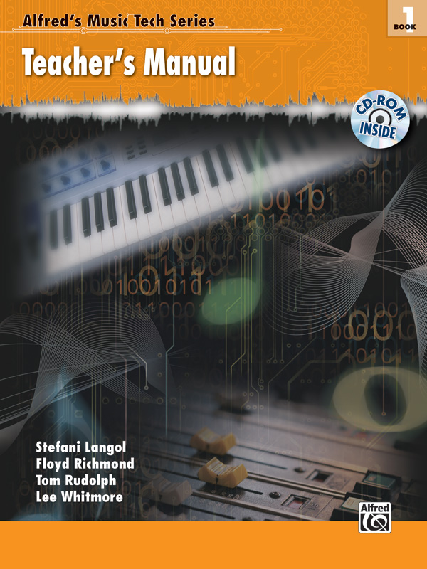 Alfred's Music Tech Series, Book 1: Teacher's Manual