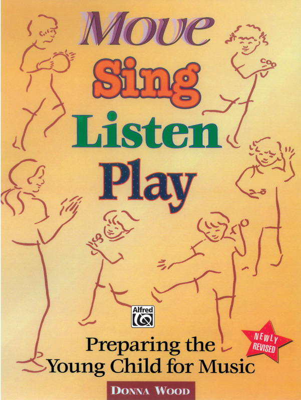 Move, Sing, Listen, Play (Revised)